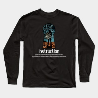 instruction Long Sleeve T-Shirt